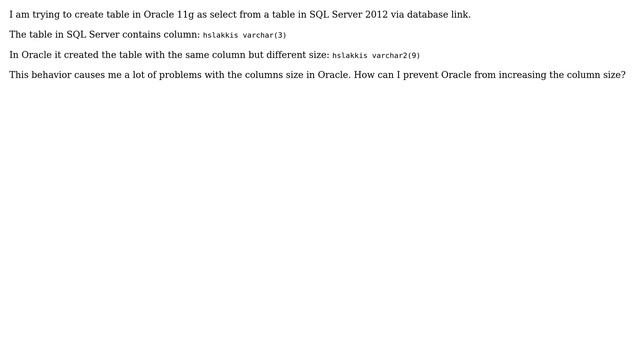 Databases: Create table in Oracle as select from SQL Server - varchar size смотреть онлайн
