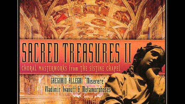 Miserere (Allegri and Ivanoff) смотреть онлайн