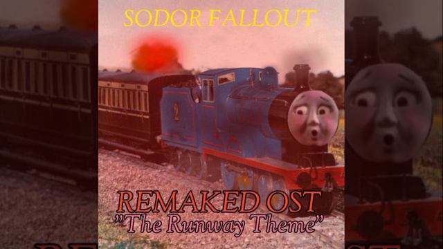 SODOR FALLOUT - The Brendam bay blast Runaway Theme (Remaked) смотреть онлайн