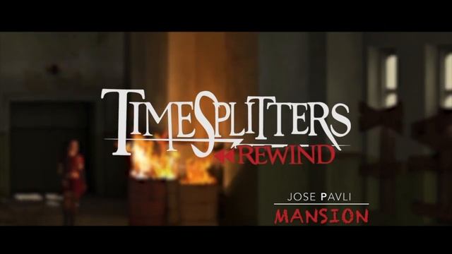 TimeSplitters : Rewind - Mansion - Jose Pavli смотреть онлайн