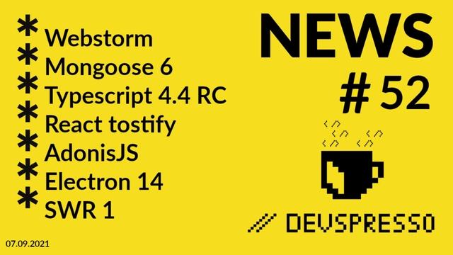 JS News 52 - Mongoose 6, TS 4.4 смотреть онлайн