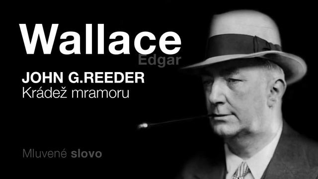 MLUVENÉ SLOVO Wallace, Edgar Krádež mramoru DETEKTIVKA смотреть онлайн