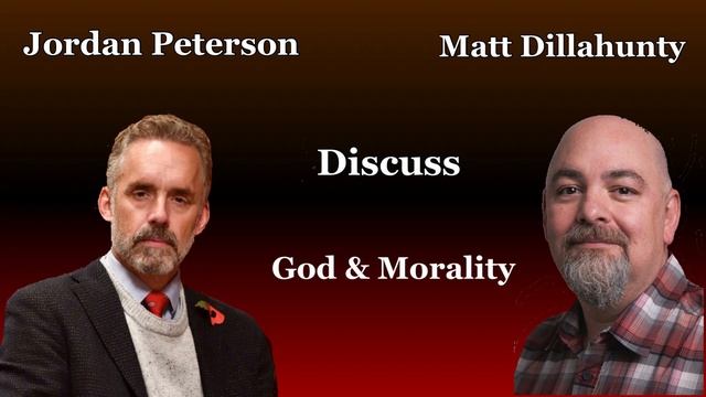 Jordan Peterson and Matt Dillahunty discuss God and Morality. смотреть онлайн