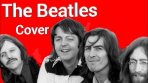 The Beatles - Girl cover Битлз кавер
