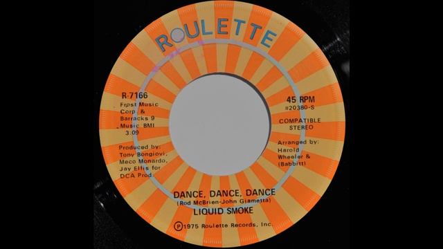 Liquid Smoke - Dance, Dance, Dance *Roulette Records* смотреть онлайн