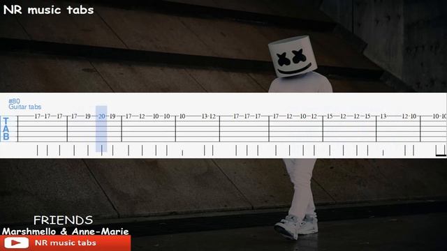 Marshmello & Anne-Marie -FRIENDS / табы для гитары (guitar tabs) смотреть онлайн