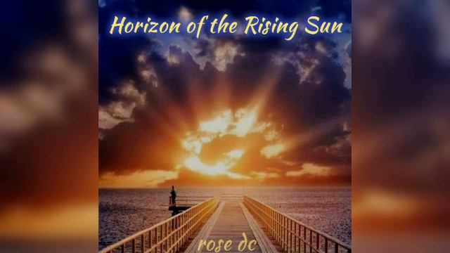 Horizon of the Rising Sun (Single)- rose dc смотреть онлайн