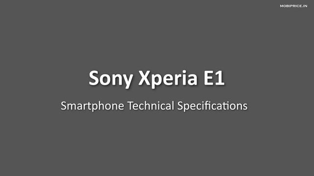 Sony Xperia E1 Price Specification Review 1.2 GHz Dual Core Processor with 4 inch WVGA Display смотреть онлайн