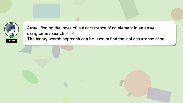Array : finding the index of last occurrence of an element in an array using binary search PHP смотреть онлайн