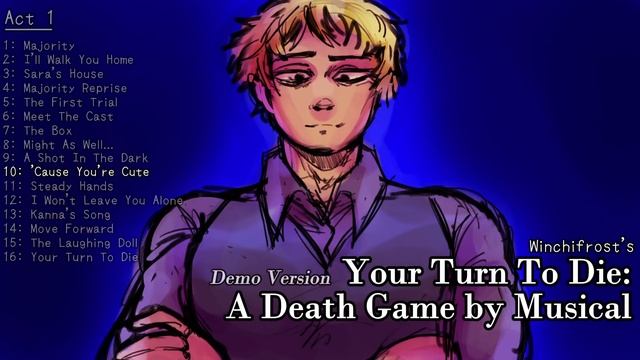 ACT 1 - Demo Version【Your Turn To Die - Death Game by Musical】 смотреть онлайн