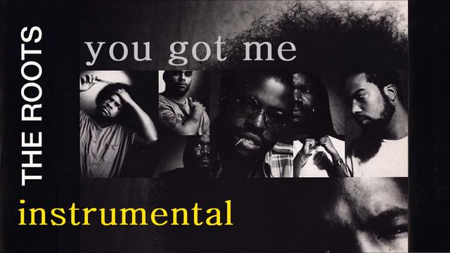 the Roots - You Got Me (instrumental) смотреть онлайн