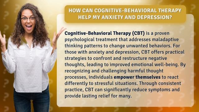 How Can Cognitive-Behavioral Therapy Help My Anxiety and Depression? смотреть онлайн