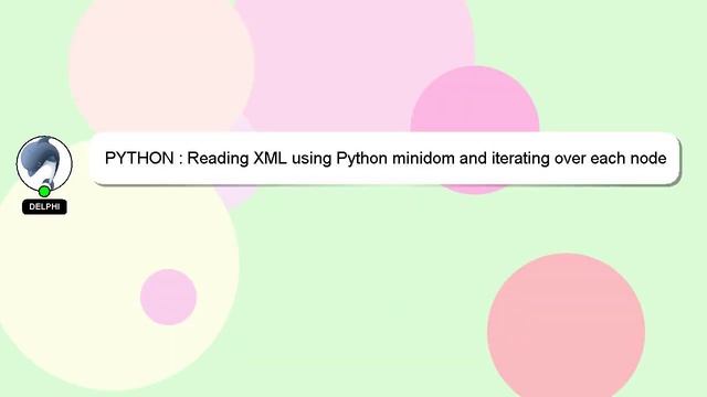 PYTHON : Reading XML using Python minidom and iterating over each node смотреть онлайн