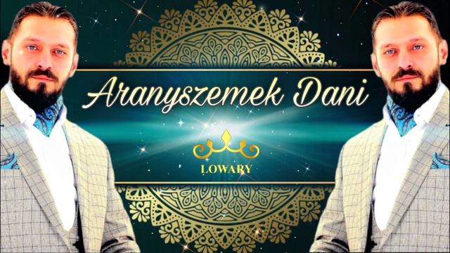 Aranyszemek Dani 2022 - A Fiamnak Mindent Megadok ⚜️⚜️ смотреть онлайн