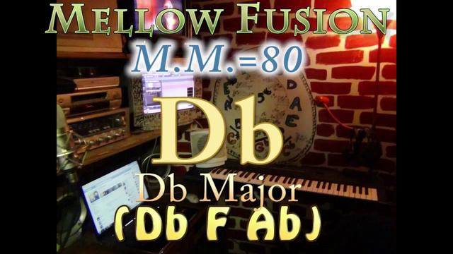 Db Major (Db F Ab) Mellow Fusion - M.M.=80 - One Chord Vamp смотреть онлайн