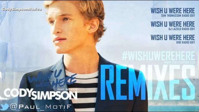 Cody Simpson - Wish U Were Here ft. Becky G [Remixe] (DJ Lazslo Radio Edit) смотреть онлайн