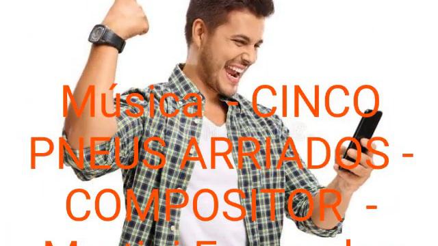 CINCO PNEUS ARRIADOS - COMPOSITOR - Martini Fernandes смотреть онлайн