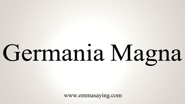 How To Say Germania Magna смотреть онлайн