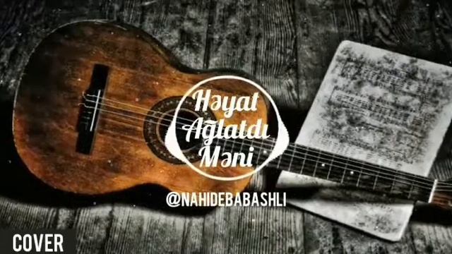 Heyat ağlatdı meni Nahide babashlı смотреть онлайн