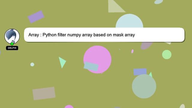 Array : Python filter numpy array based on mask array смотреть онлайн