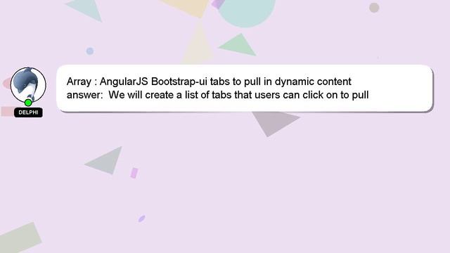 Array : AngularJS Bootstrap-ui tabs to pull in dynamic content смотреть онлайн