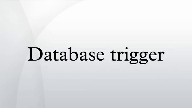 Database trigger смотреть онлайн
