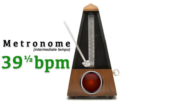 Metronome 39.5 bpm 🎼 (thirty nine and a half beat per minute) смотреть онлайн