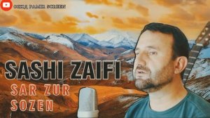 САШИ ЗАИФИ / САР ЗУР СОЗЕН