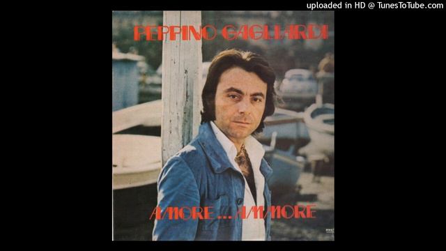 Peppino Gagliardi - Dimenticare