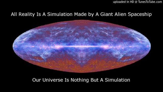 MR. UNIVERSE 2 (2020) All Reality Is A Simulation Made by A Giant Alien Spaceship смотреть онлайн