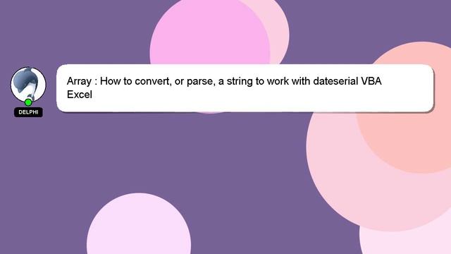 Array : How to convert, or parse, a string to work with dateserial VBA Excel смотреть онлайн