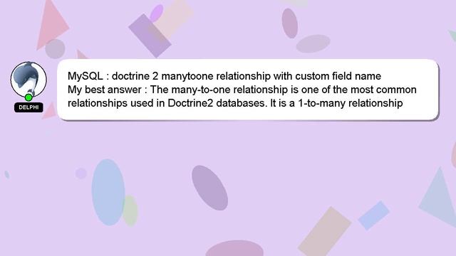 MySQL : doctrine 2 manytoone relationship with custom field name смотреть онлайн