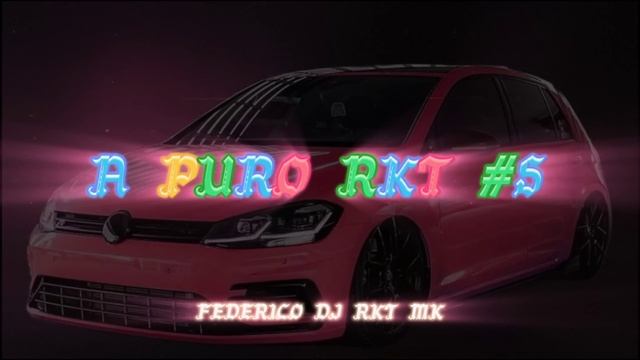 A PURO RKT #5 ?? FEDERICO DJ RKT MK смотреть онлайн