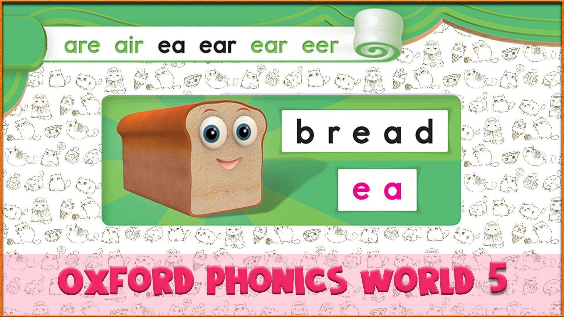 | ea | Oxford Phonics World 5 - Letter Combinations. #24 смотреть онлайн