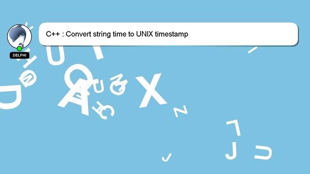 C++ : Convert string time to UNIX timestamp смотреть онлайн