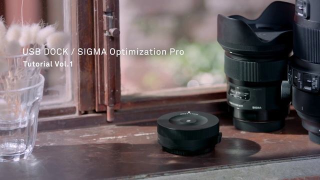 SIGMA TutorialーSIGMA USB DOCK Vol.1:Installation of Software&Connection of the Lens смотреть онлайн