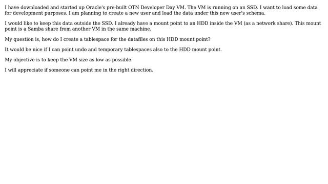 Databases: How to point tablespace in Oracle's pre-built Developer Day VM to another mount point? смотреть онлайн