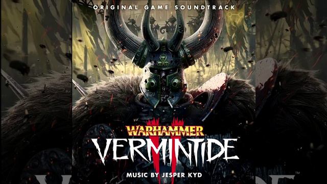 Warhammer: Vermintide 2 - Main Theme (by Jesper Kyd)
