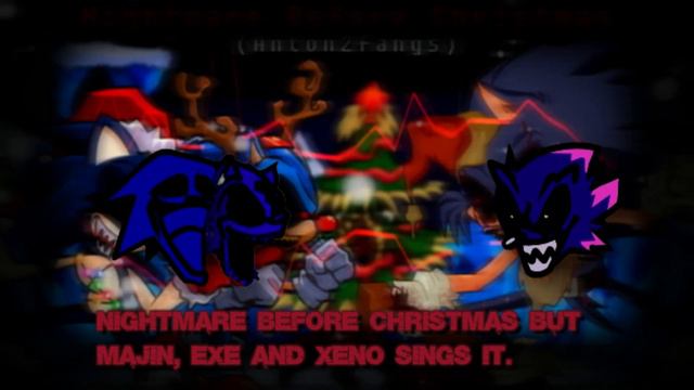 Nightmare Before Christmas but Majin, EXE and Xenophanes sings it. смотреть онлайн
