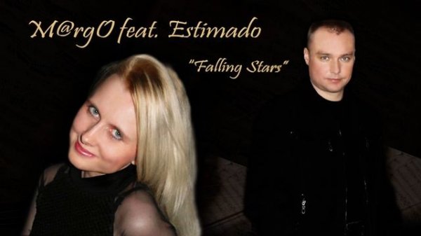 Estimado feat. M@rgO - Falling Stars