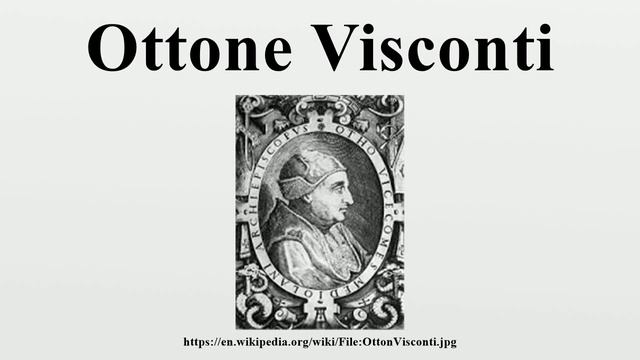 Ottone Visconti смотреть онлайн