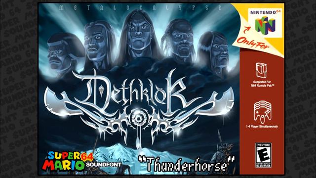 Super Mario 64 Soundfont | Thunderhorse - Dethklok (Metalocalypse/Brendon Small) смотреть онлайн