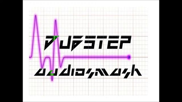 Audiosmash-sinthesised (dubstep)