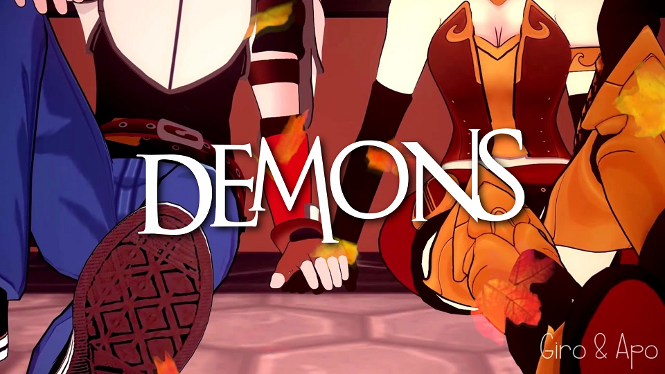 RWBY AMV - Demons (Arkos) смотреть онлайн
