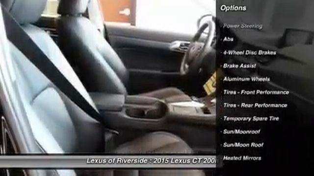 2015 Lexus CT 200h Hybrid Riverside CA 92504 смотреть онлайн