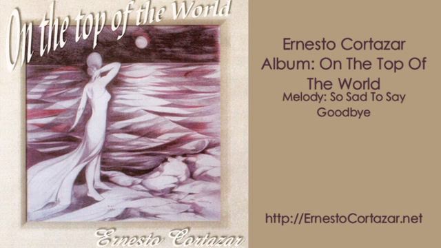So Sad To Say Goodbye - Ernesto Cortazar смотреть онлайн