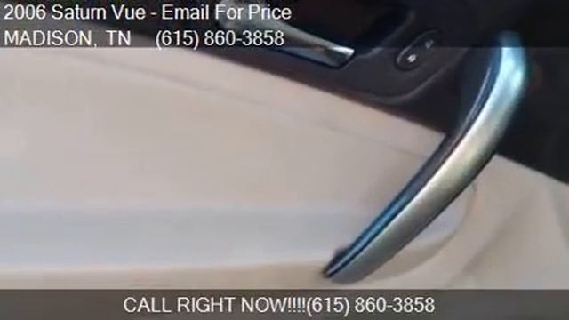 2006 Saturn Vue Base 4dr SUV w/Manual for sale in MADISON, T смотреть онлайн
