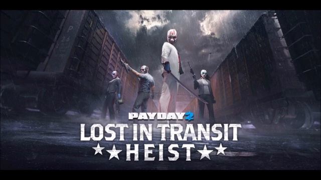 Payday 2 - Trainwreck (Lost in Transit Heist Track) смотреть онлайн