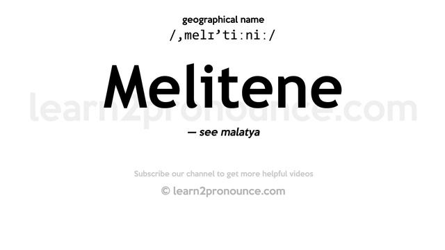 Pronunciation of Melitene | Definition of Melitene смотреть онлайн
