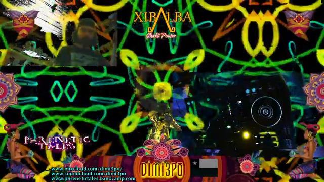 PSYCORE EXPERIMENTAL PSYCHEDELIC DJ SET MIX XIBALBA